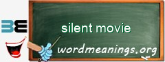 WordMeaning blackboard for silent movie